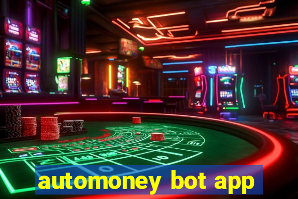 automoney bot app